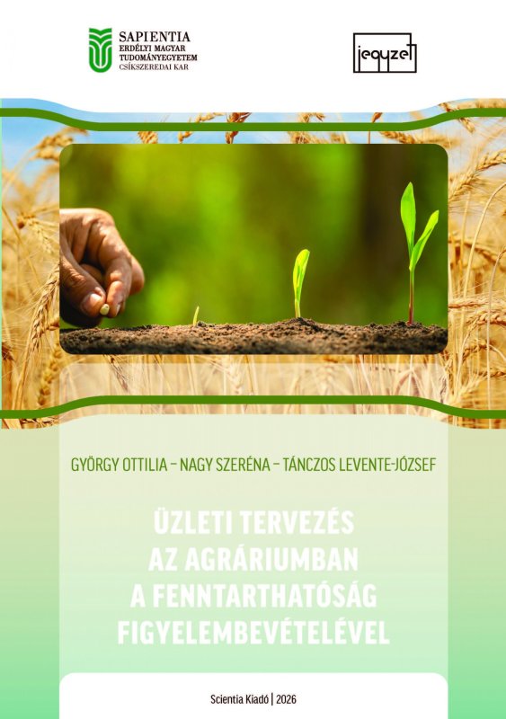 Üzleti tervezés az agráriumban a fenntarthatóság figyelembevételével
